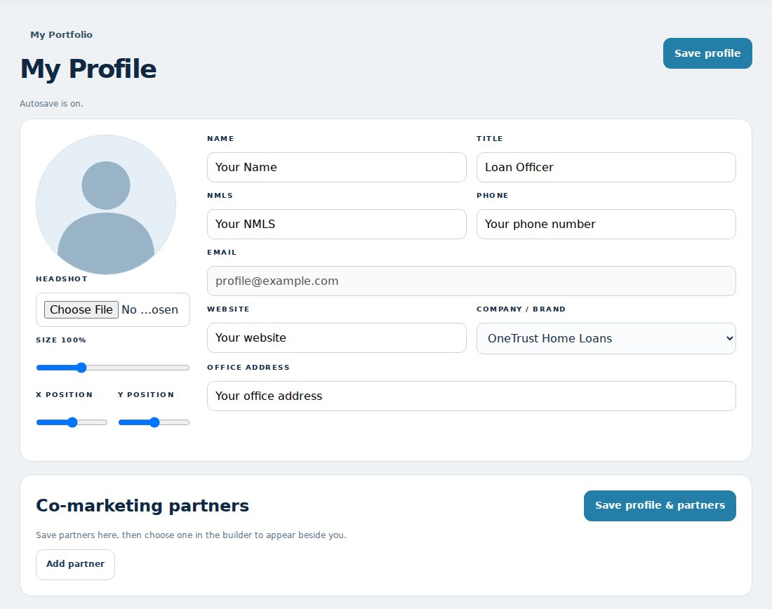 Save your profile, company brand, headshot and co-marketing partners.